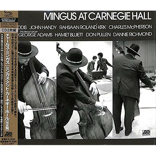 CD / チャールス・ミンガス / ミンガス・アット・カーネギー・ホール(完全盤) (SHM-CD) (ライナーノーツ/紙ジャケット/対訳付) / WPCR-18445