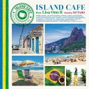 CD / 小野リサ/DJ TARO / ISLAND CAFE feat. Lisa Ono II Mixed by DJ TARO (紙ジャケット) / MU...