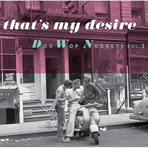 CD / オムニバス / (ザッツ・マイ・ディザイアー)〜ドゥー・ワップ・ナゲッツ VOL.3 (解説歌詞付) / WP..