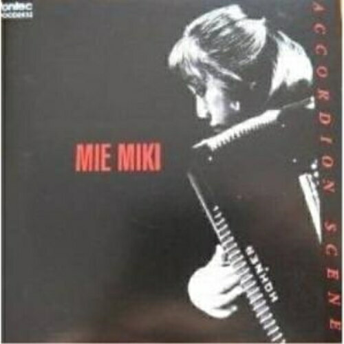 アコーディオン・シーン御喜美江ミキミエ みきみえ　発売日 : 1997年2月25日　種別 : CD　JAN : 4988065025328　商品番号 : FOCD-2532