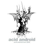 DVD / acid android / acid android tour 2006 / KSBL-5823