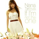 CD / 谷村奈南 / If I'm not the one/SEXY SENORITA (CD+DVD(「If I’m not the one」収録)) (ジャケットA) / AVCD-16158