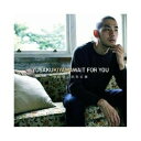 CD / 木山裕策 / WAIT FOR YOU 今の僕に出来る事 (通常盤) / NFCD-27132