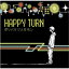 CD / ݥХĥᥬۥ / HAPPY TURN / XQBZ-1607