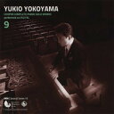 CD / 横山幸雄 / プレイエルによる ショパン・ピアノ独奏曲 全曲集 9 (特別価格盤) / KICC-921