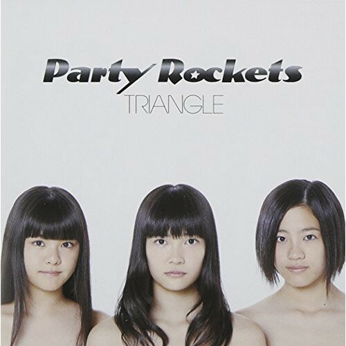 CD / パーティロケッツ / TRIANGLE / POCS-1300