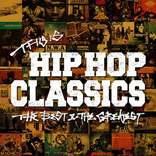 CD / オムニバス / THIS IS HIP HOP CLASSICS THE BEST & THE GREATEST (解説付) / UICZ-1582