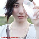CD / 坂本真綾 / Driving in the silence / VTCL-60278
