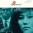 CD / ウェイン・ショーター / スピーク・ノー・イーヴル (UHQCD) (限定盤) / UCCQ-9695