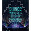 BD / SHINee / SHINee WORLD 2016 DDD Special Edition in TOKYO DOME(Blu-ray) (̾) / UPXH-20047