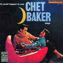 CD / チェット・ベイカー / イット・クッド・ハプン・トゥ・ユー~チェット・ベイカー・シングス +2 (SHM-CD) (解説付) / UCCO-5580
