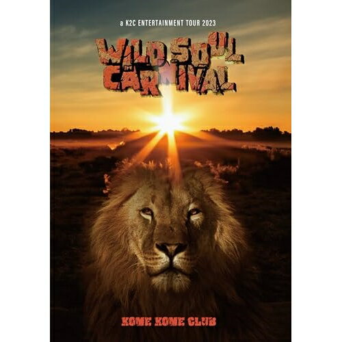 BD / 米米CLUB / a K2C ENTERTAINMENT TOUR 2023 〜WILD SOUL CARNIVAL〜(Blu-ray) / SRXL-470