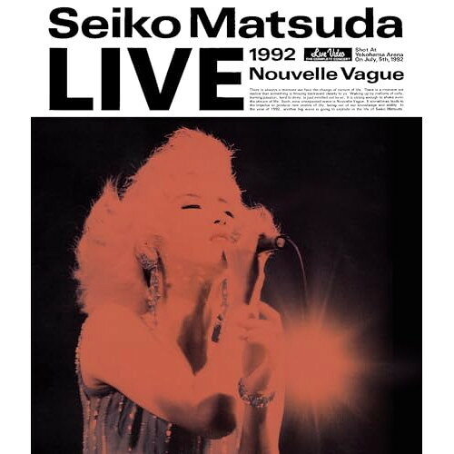LIVE 1992 Nouvelle Vague(Blu-ray)松田聖子マツダセイコ まつだせいこ　発売日 : 2024年9月04日　種別 : BD　JAN : 4547366691641　商品番号 : MHXL-151【収録内容】BD:11.1992 ヌーベルヴァーグ2.I Want You So Bad!3.WANNA KNOW HOW4.You Wanna Know My Name?5.Shinin' Shinin'6.Baby Baby7.マイアミ午前5時8.Believe In Love9.永遠の島10.Fight and Believe11.ガラスの林檎12.抱いて…13.きっと、また逢える…14.あなたのすべてになりたい15.Overture〜Who's That Boy、Overture、Who's That Boy16.青い珊瑚礁17.天国のキッス18.時間の国のアリス19.天使のウィンク20.赤いスイートピー21.Rock'n Rouge22.夏の扉23.SWEET MEMORIES