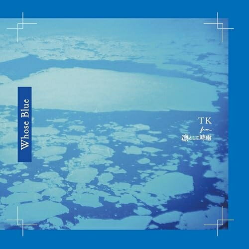 CD / TK from 凛として時雨 / Whose Blue (通常盤) / 
