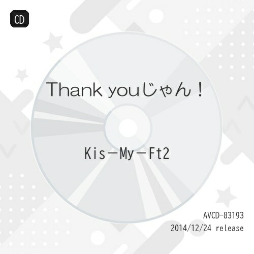 Rakuten - CD / Kis-My-Ft2 / Thank youじゃん! (通常盤) / AVCD-83193