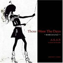 CD / A.S.A.P. / Those Were The Days ~あの日にかえりたい~ / COCP-34877