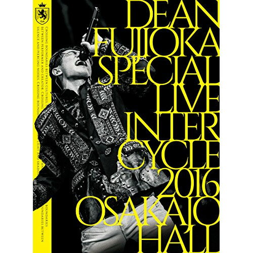 BD / DEAN FUJIOKA / DEAN FUJIOKA Special Live ��InterCycle 2016�� at Osaka-Jo Hall(Blu-ray) / AZXS-1017