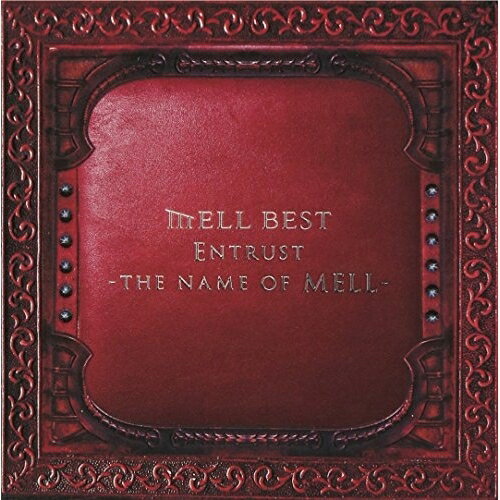 CD / MELL / ENTRUST -THE NAME OF MELL- / GNCV-1034