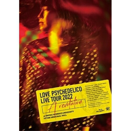 BD / LOVE PSYCHEDELICO / Live Tour 2022 ”A revolution” at SHOWA WOMEN'S UNIVERSITY HITOMI MEMORIAL HALL(Blu-ray) / VIXL-393