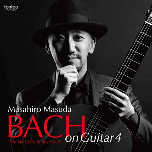 Pachelbel - CD / 益田正洋 / BACH on Guitar4 6つの無伴奏チェロ組曲 Vol.2 (ライナーノーツ) / FOCD-9860