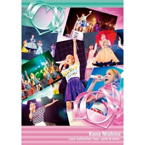 DVD / 西野カナ / Love Collection Tour 〜pink & mint〜 (通常版) / SEBL-174