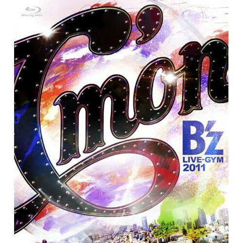 Rakuten - BD / B'z / B'z LIVE-GYM 2011-C'mon-(Blu-ray) / BMXV-5013