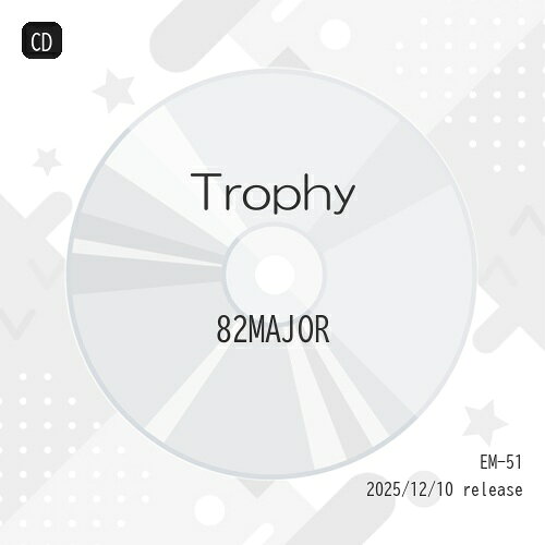 CD / 82MAJOR / Trophy (輸入盤国内仕様) / EM-51