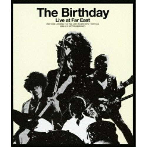 BD / The Birthday / Live at Far East 2007-2008 LOOKING FOR THE LOST TEARDROPS TOUR Final 2008.1.12 NIPPON BUDOKAN(Blu-ray) / UMXK-1018