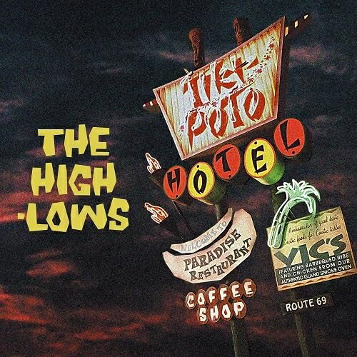 ▼CD / THE HIGH-LOWS / HOTEL TIKI-POTO / UPCY-8086[3/25]発売