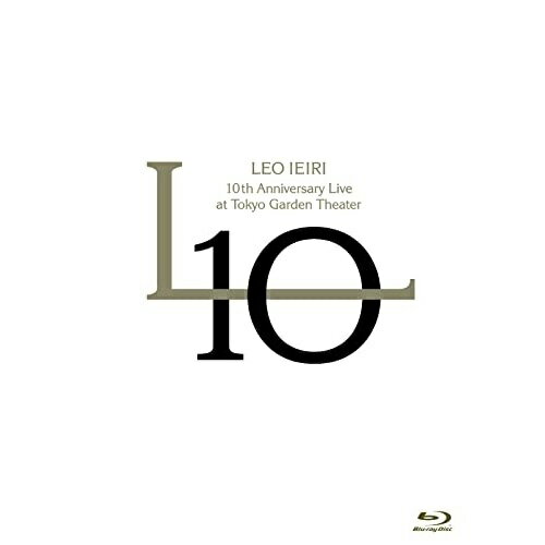 BD / 家入レオ / 10th Anniversary Live at 東京ガーデンシアター(Blu-ray) / VIXL-380
