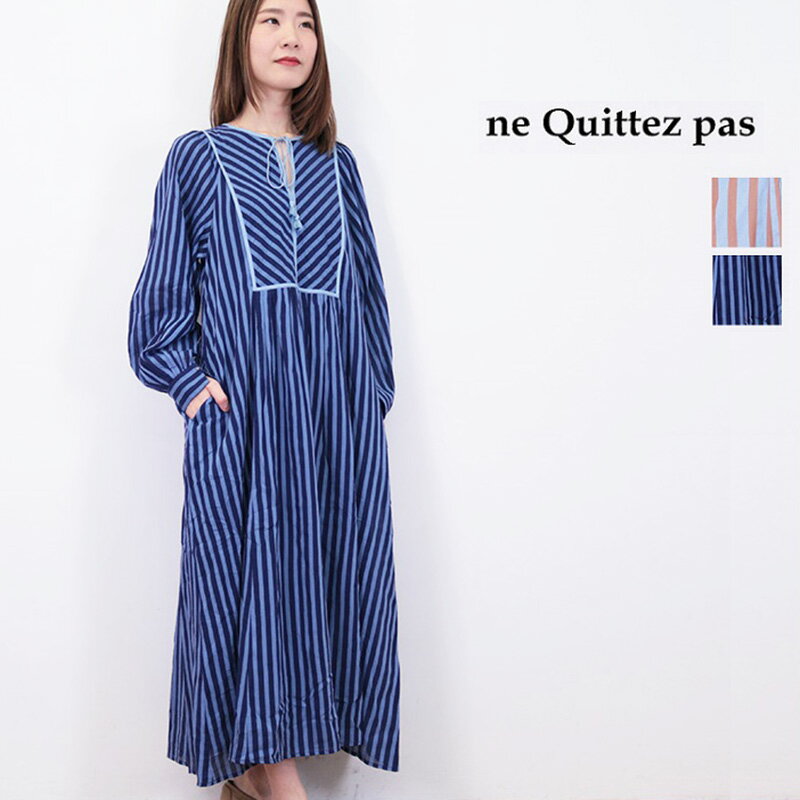 ne Quittez pas ヌキテパ 010441GR3 コットンボイルストライプギャザーワンピース マキシ ロング Cotton Voile Stripe Gather Dress | 春夏 24SS