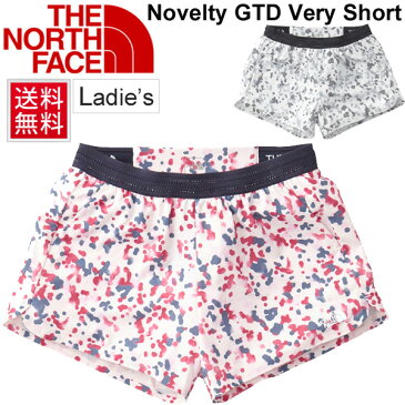 ランニングパンツ レディース ザノースフェイス THE NORTH FACE ノベルティーGTDベリーショーツ/スポーツウェア 女性用 マラソン ジョギング トレーニング ジム 短パン ボトムス/ NBW91875