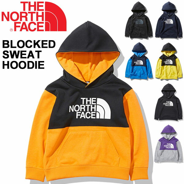 キッズスウェットプルオーバーパーカー男の子女の子ジュニア子供服ノースフェイスTHENORTHFACEブロックドスウェットフーディー/130-150cmスエットトレーナービッグロゴアウトドアカジュアルかわいい/NTJ12011