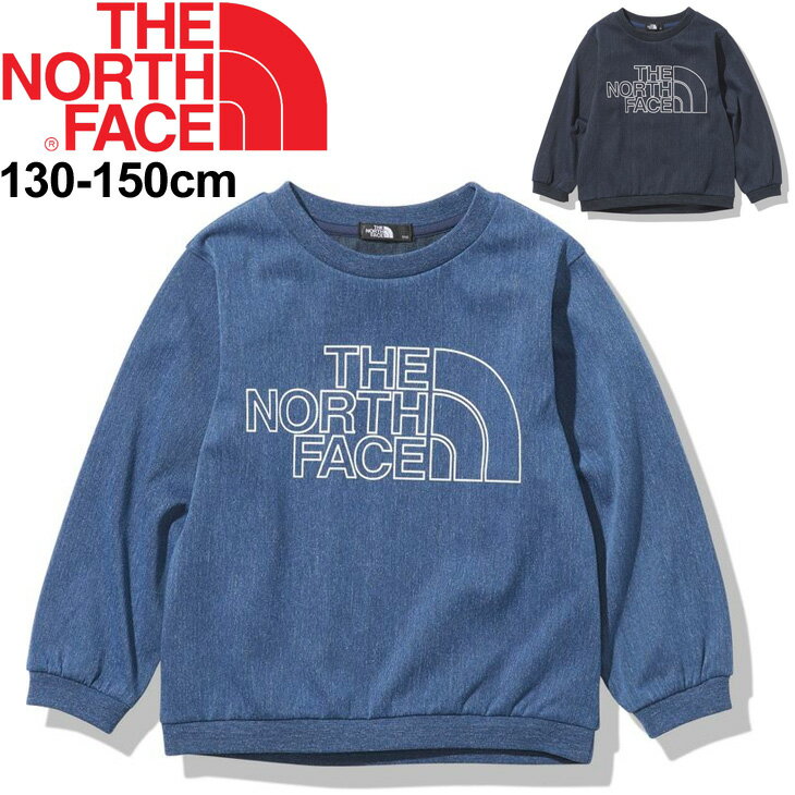 キッズ スウェットシャツ トレーナー ジュニア ノースフェイス THE NORTH FACE ストレッチデニムマウンテンクルー 130-150cm 子供服 男の子 女の子 子ども アウトドア カジュアル トップス/NTJ12122のサムネイル