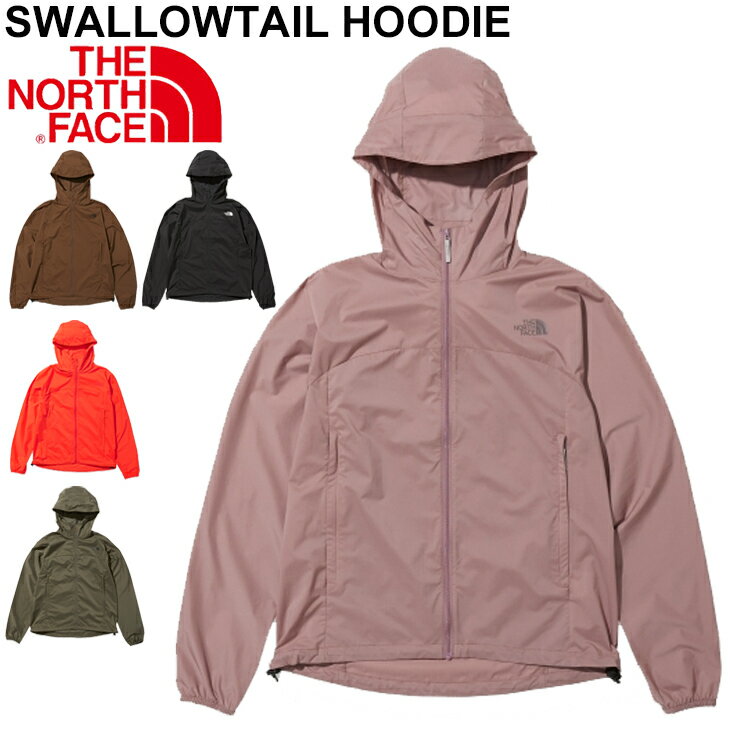 【全品P5倍★8月30日限定】ウィンドブレーカー アウター シェルジャケット レディース/ノースフェイス THE NORTH FACE スワローテイル フーディ/アウトドアウェア 防風 撥水 女性 登山 トレッキング デイリー 上着/NPW72002