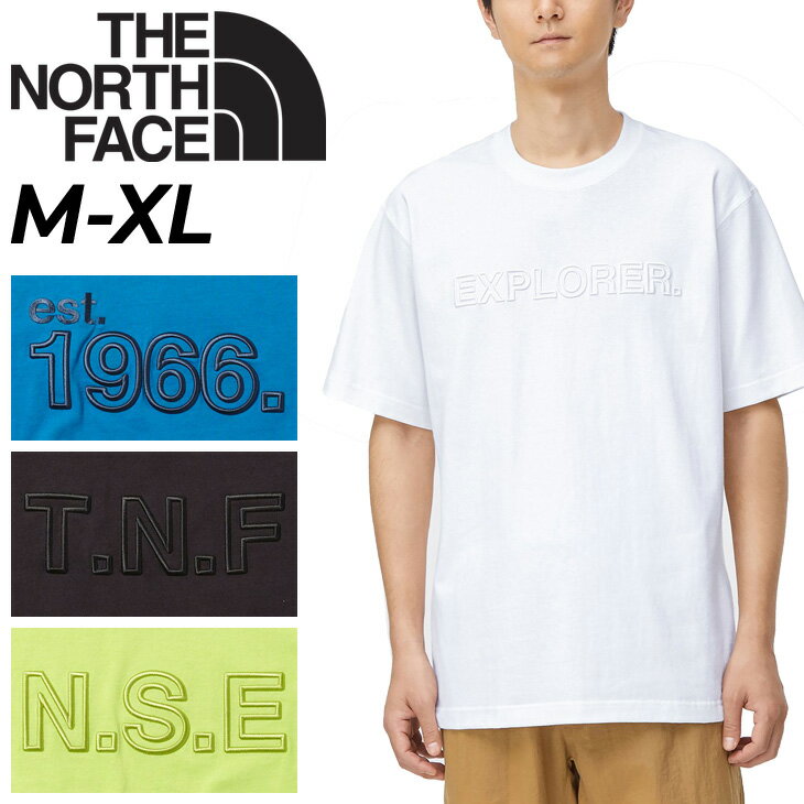 【全品P5倍★8月25日】送料無料 半袖 Tシャツ メンズ ノースフェイス THE NORTH FACE アウトドア カジュアル ウェア UVカット キャンプ デイリー 男性 コットン 立体刺繍 トップス/NT32246