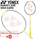  lbNX oh~gPbg YONEX imtA 1000 Q[ NANOFLARE 1000 GAME Kbg{H{  pP[Xt {/ARC1yMtgsz/NF-1000G