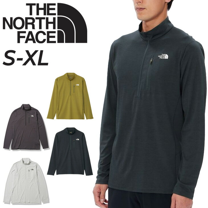 【全品P5倍★9月1日限定】送料無料 ノースフェイス 長袖 ジップシャツ メンズ THE NORTH FACE 抗菌防臭 速乾 アウトドアウェア 登山 トレッキング キャンプ 男性 トップス/NT12201