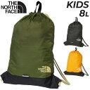 【5/1限定P5倍】ザ・ノース・フェイス キッズ ナップサック 8L 子供用 THE NORTH FACE ノースフェイス ナイロン サブバッグ A4サイズ対応...