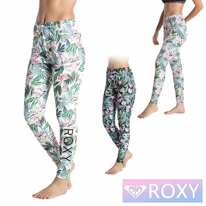 ROXY ロキシー ラッシュガード レギンス レディース HEALING BOTANIC LEGGINGS RLY211035