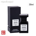 トムフォード ファッキング ファビュラス オード パルファム スプレィ 30mlTOM FORD FUCKING FABULOUS EDP