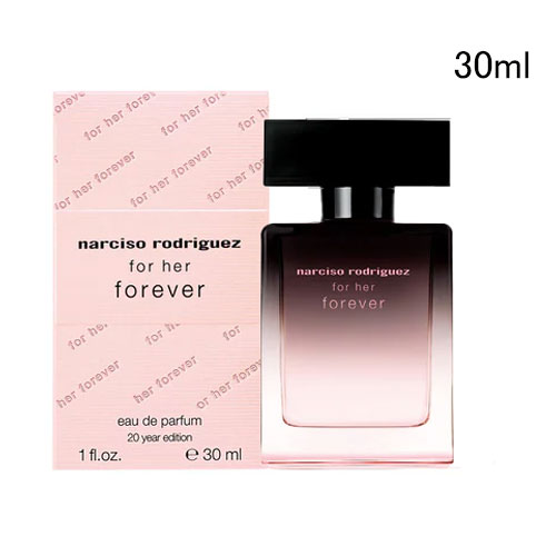 ゲス ナルシソロドリゲス フォーハー フォーエバー オードパルファム 30ml 香水 レディース NARCISO RODRIGEZ FOR HER FOREVER EDP