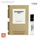バーバリー ヒーロー オードトワレ 1.5ml 香水 メンズ BURBERRY HERO EDT [0293] (トライアル香水)