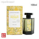 y}\ԌI|Cg10{z`Upt[ \C h v@X I[hpt@ 100ml L'ARTISANPARFUMEUR SOLEIL DE PROVENCE [5941]