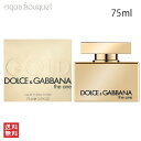 y5/1I|Cg10{zh`F  Kbo[i U  S[h I[hpt@ CeX 75ml DOLCE  GABBANA THE ONE GOLD EDP INTENSE [3F-D]