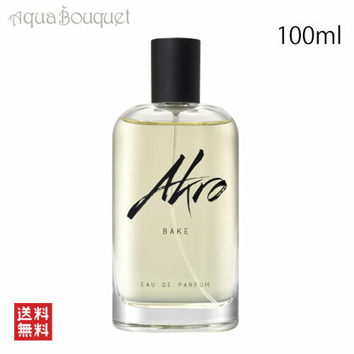 アクロ ベイク オードパルファム 100ml AKRO BAKE EDP 香水 ユニセックス