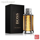 ヒューゴ・ボス 【5/1限定！ポイント10倍】ヒューゴボス ボス ザ セント オードトワレ 50ml 香水 メンズ HUGO BOSS BOSS THE SCENT EDT [2268] [3F-H]