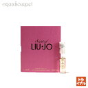 リュー ジョー セント オブ リュー ジョー オードトワレ 1.5ml 香水 レディース 正規取扱店 ボトル LIU JO SCENT OF LIU JO EDT（トライアル香水）