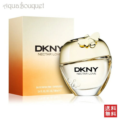 ダナキャラン DKNY ネクター ラブ オードパルファム 100ml 香水 レディース DONNA KARAN DKNY NECTAR LOVE EDP [6903] [3F-D]