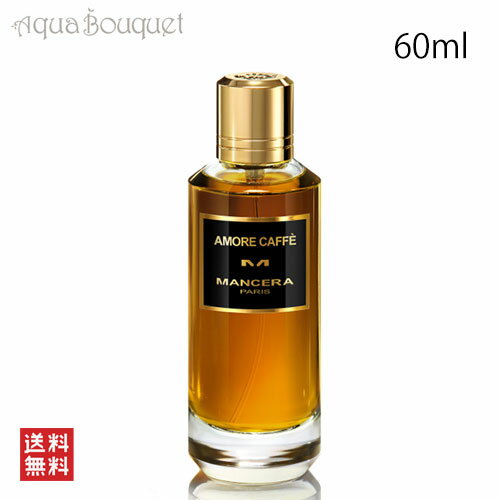 ꡪݥ5ܡݥȯԡޥ󥻥 ⡼ ե ɥѥե 60ml MANCERA AMORE CAFFE E...